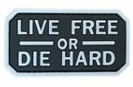 Tsno Live Free or Die Hard PVC Patch